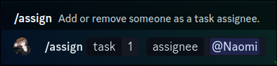 A discord slash command named Assign, taking a task and assignee argument